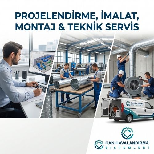 Projelendirme, İmalat, Montaj & Teknik Servis
